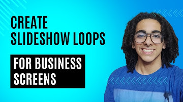 Create a Stunning Slideshow Loop for Your Business Screens