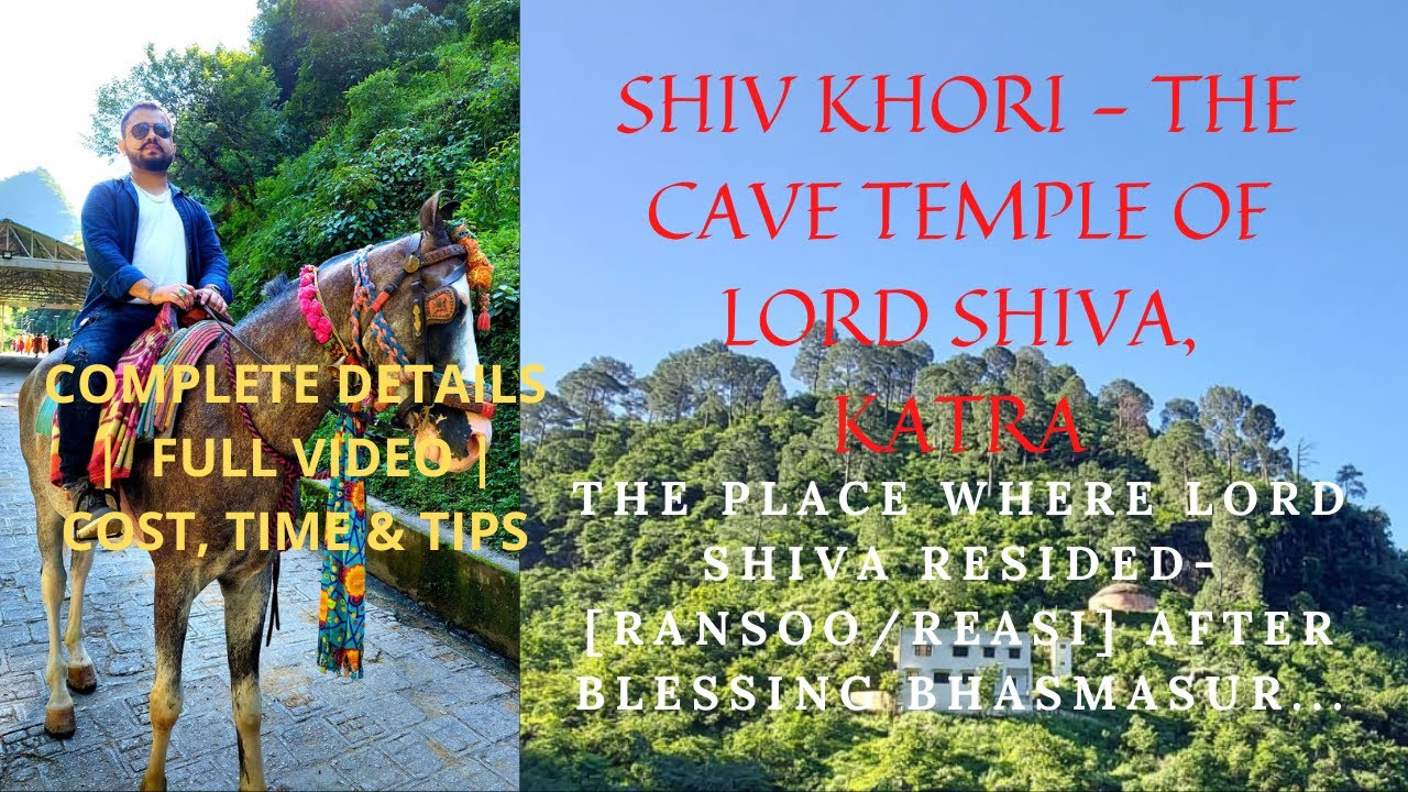 SHIV KHORI Darshan Yatra | AUG SEP 2022 | Budget & Complete Tour Detail | Shiva Cave Temple Kashmir SHIV KHORI Darshan Yatra | AUG SEP 2022 | Budget & Complete Tour Detail | Shiva Cave Temple Kashmir