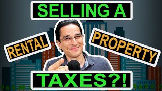 Selling Your Real Estate Rental Property -- Income Tax Implications