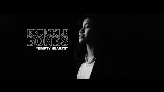 KNUCKLE BONES - Empty Hearts