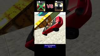 Car VS Container Part 2😱😱😱 #shorts #games #indianbikedriving3d #challenge #stunt #viral #eafcsports
