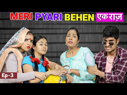 Meri Pyaari Behen- एक राज़ | EP 3 | ShrutiArjunAnand