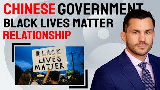 The Chinese Government and its Relationship with Black Lives Matter