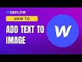 How to add text over image in Webflow - The easiest way
