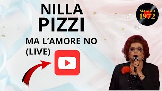 Video thumbnail of "Nilla Pizzi - Ma l'amore no (con testo)"