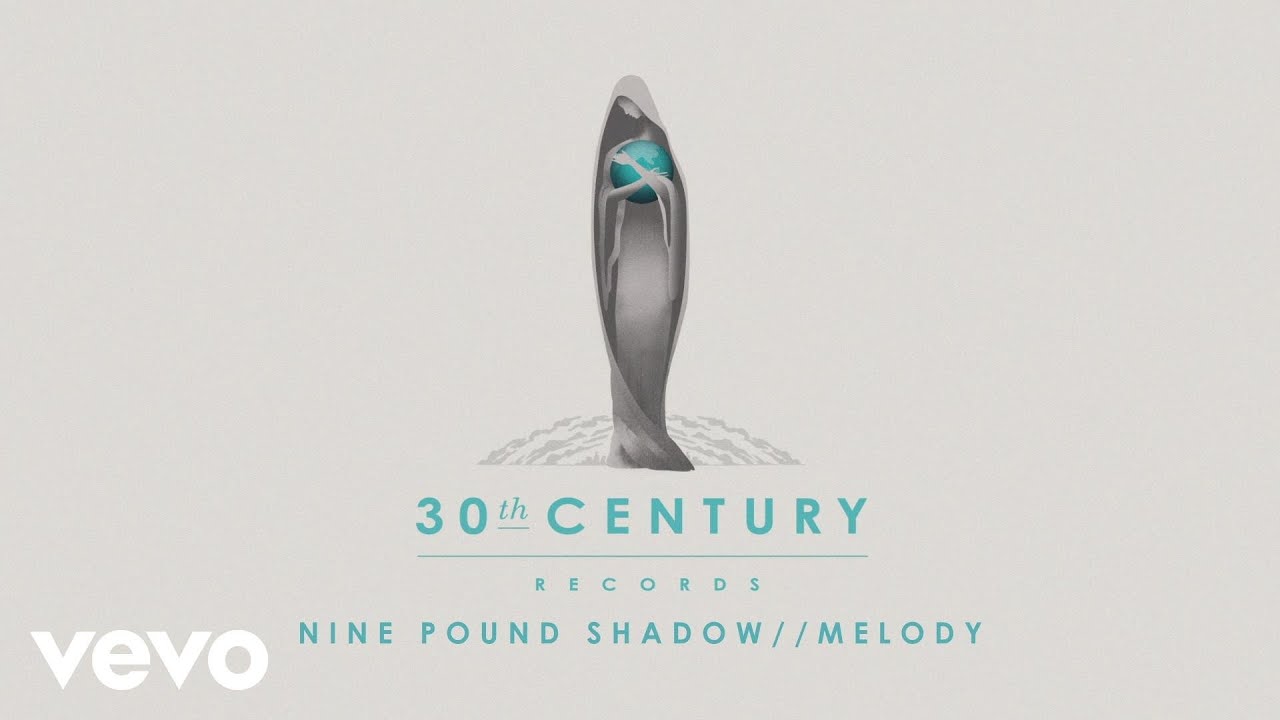 Nine Pound Shadow - Melody (Audio)