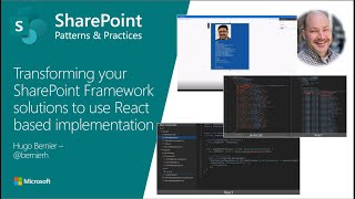 Community Demo - Transforming your SharePoint Framework solutions to use React based implementation