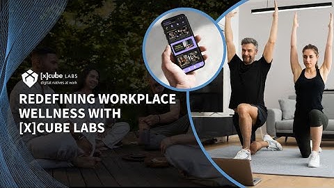 Redefining workplace wellness through technology | [x]cube LABS Success Story