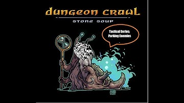 DCSS Dungeon Crawl Stone Soup - Tactical Series: How to Park Enemies