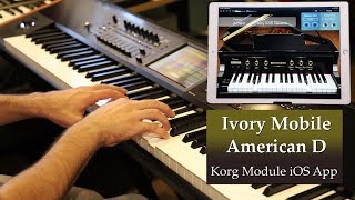 Synthogy Ivory Mobile American D - Korg Module iOS App
