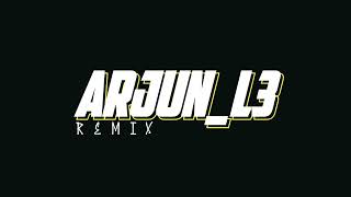 DJ LOBOW SALAH - ARJUN L3 RMX