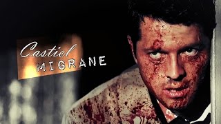 Castiel || Migraine [THC]