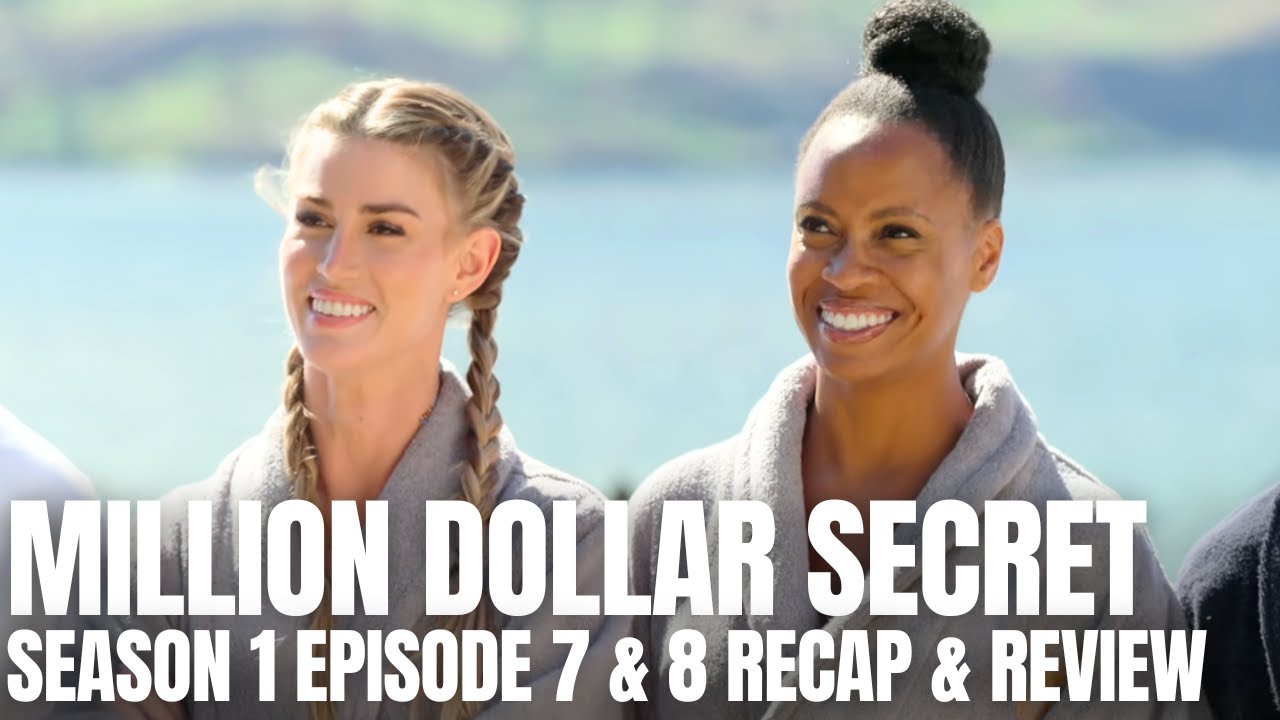 Million Dollar Secret Season 1 Ep. 7 & 8 Finale Recap & Review