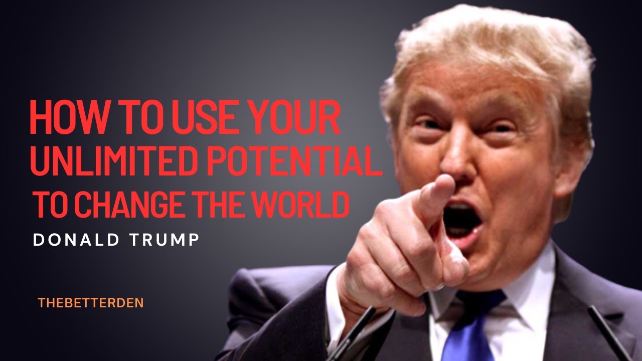 HOW TO USE YOUR UNLIMITED POTENTIAL TO CHANGE THE WORLD