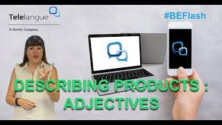 Mini Lesson 29: Describing products: Adjectives