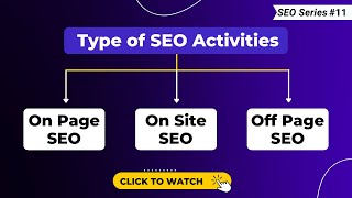 Types of SEO Activities | What is On Page SEO | What is On Site SEO | What is Off Page SEO #11