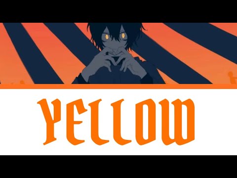 Yoh Kamiyama    Yellow LYRICS KANROMENG