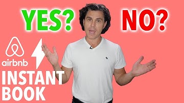 Airbnb Instant Book: Turn ON or OFF??