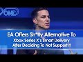 EA Won't Support Xbox Series X Smart Delivery, Offers Sh**ty Alternative