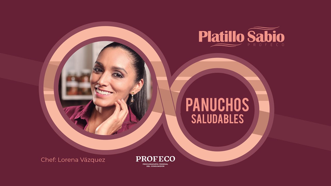 Panuchos saludables | Platillo Sabio | Profeco