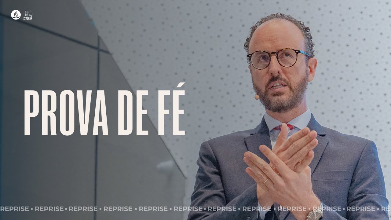 REPRISE | PROVA DE FÉ | Mensagem com Pr. André Flores