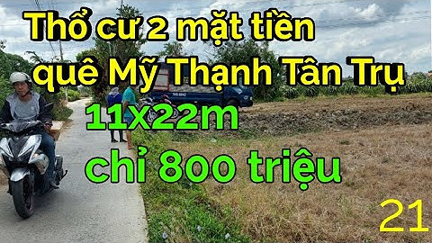 Bán đất thổ cư xã Quê Mỹ Thạnh Tân Trụ