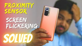 Redmi Note 10 Pro Proximity Sensor & Screen Flickering issue SOLVED | Real Test Asli Sach