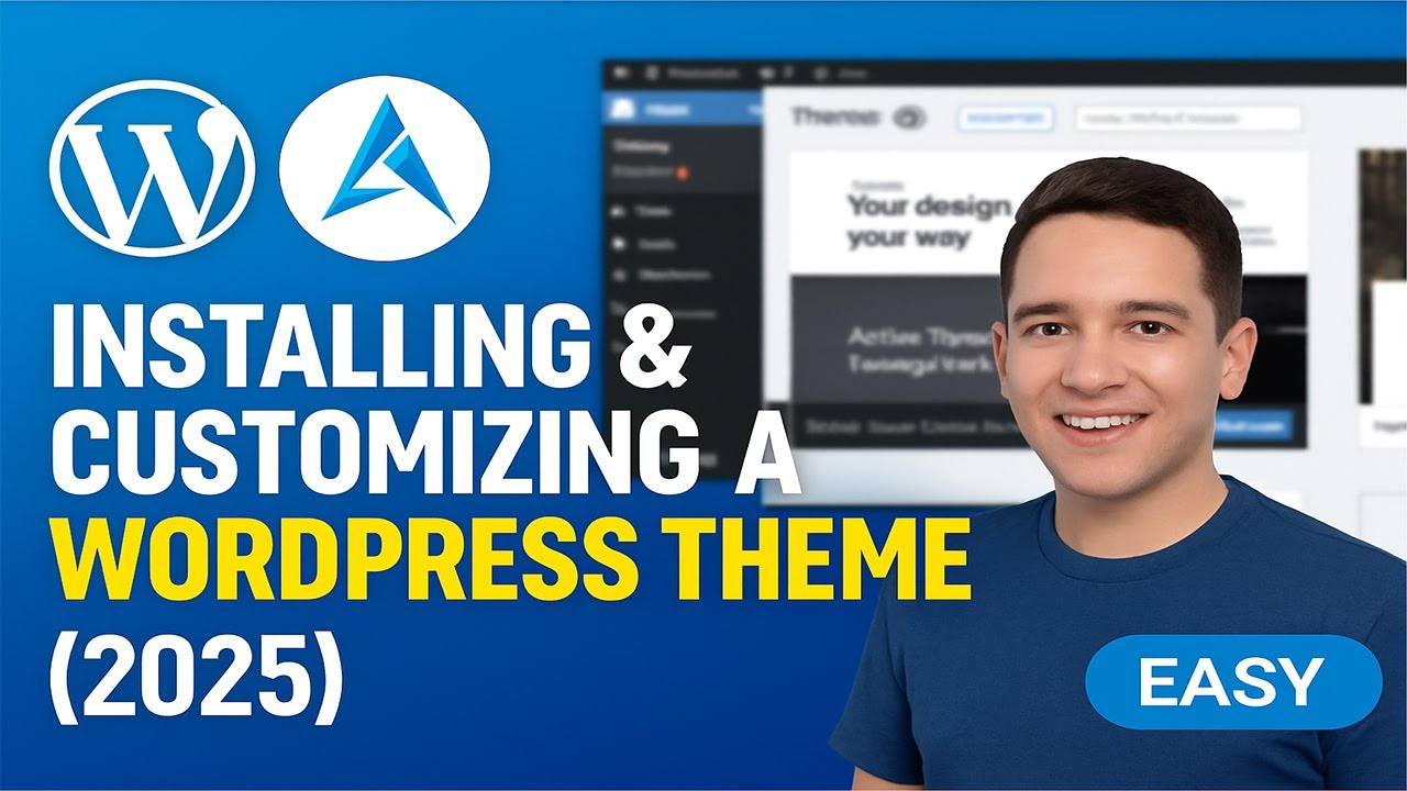 EP 03: Installing & Customizing a WordPress Theme | Full Guide (2025 ...