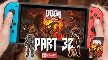 Doom Eternal Switch Gameplay PART 32   | doom eternal nintendo switch gameplay (no commentary)