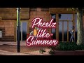 Pheelz  pheelz like summer official lyric