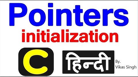 Pointers in C in hindi by Vikas Singh2