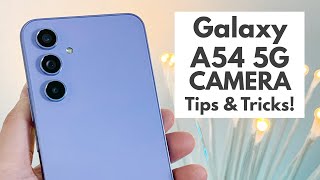 Samsung Galaxy A54 5G  Camera Tips, Tricks, and Cool Features!