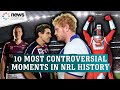 10 of the most controversial moments in nrl history