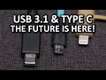 USB 3.1 & Type C - It's finally here!