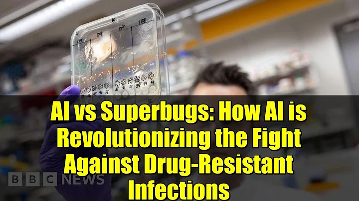 AI vs Superbugs: How AI is Revolutionizing the Fight Against Drug-Resistant Infections