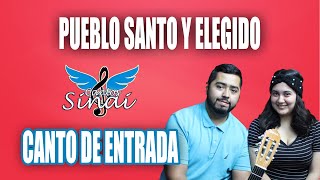 Video thumbnail of "Pueblo Santo y Elegido - Sinai / Canto de Entrada"