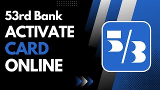 How to Activate Card on Fifth Third !