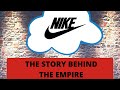 NIKE: A CASE STUDY INTO THE SUCCESSFUL GROWTH OF THE COMPANY