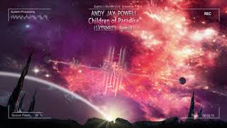 Andy Jay Powell — Children of Paradise