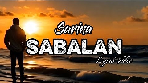 Sarina Sabalan ( Lyric Video )