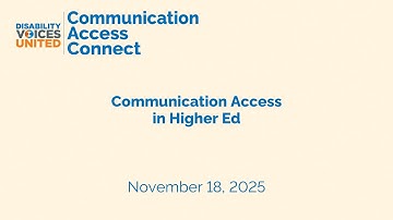 Communication Access in Higher Ed