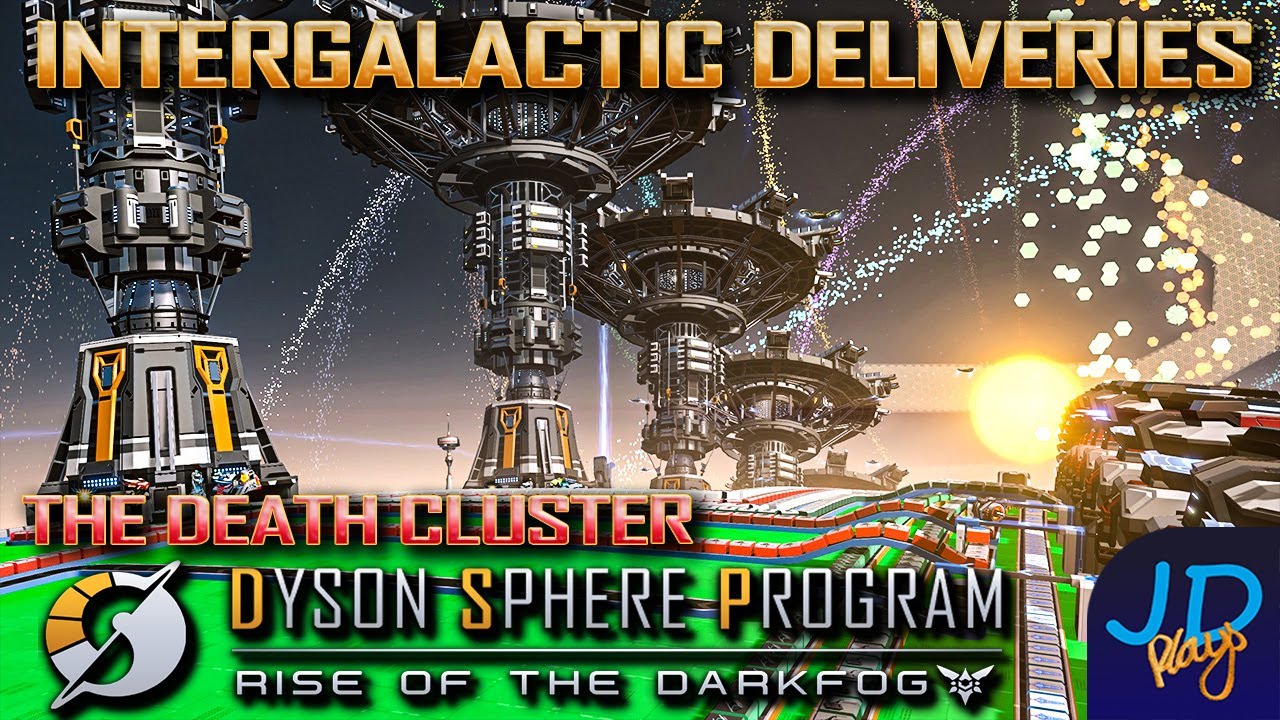 Anywhere Any time Deliveries 🪐 Dyson Sphere Rise of the Dark Fog Ep29 🌌 ...
