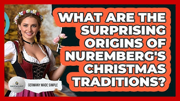 What Are The Surprising Origins Of Nuremberg