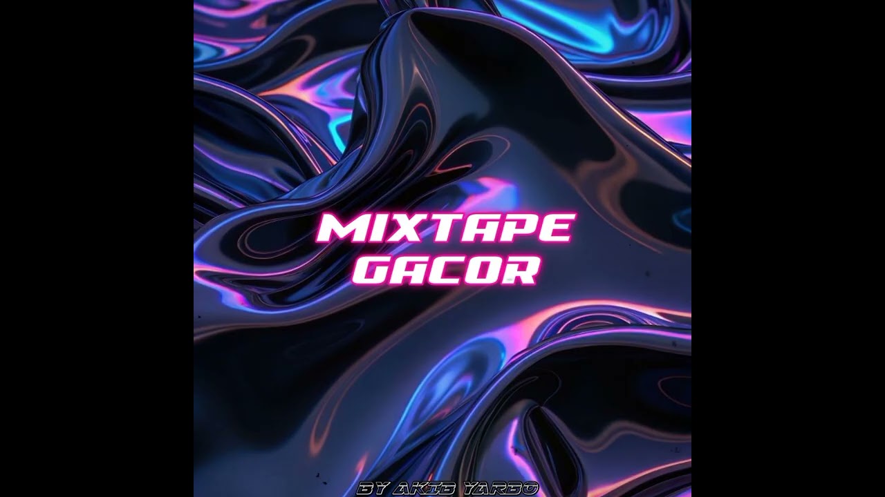 MIXTAPE GACOR - BY AKIB YARBO COCOK BUAT ACARA🔥🥳