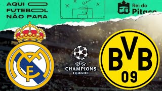 REI DO PITACO - DICAS DA UEFA CHAMPIONS LEAGUE - REAL MADRID X BORUSSIA DORTMUND