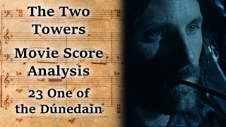 2.23 One of the Dúnedain | LotR Score Analysis