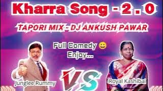 Yavatmal SPL Kharra Song 2.0 - Dj Ankush Pawar - Kashibai v/s Junglee Rummy dj song
