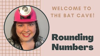 How to Round a 4-digit number to the nearest tens place in the Bat Cave