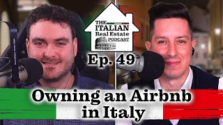 Owning an Airbnb in Italy / Investing in property in Italy for short term rentals