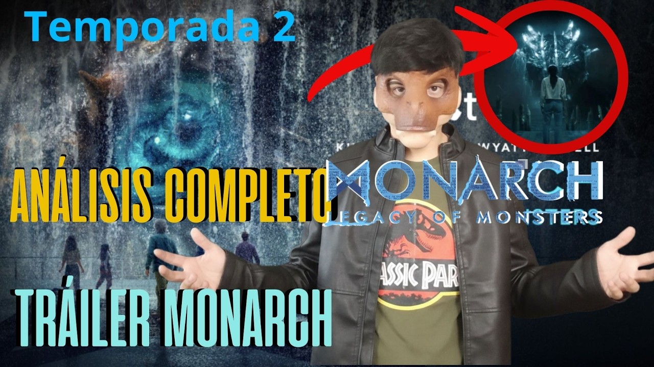 ANÁLISIS TRAILER MONARCH TEMPORADA 2